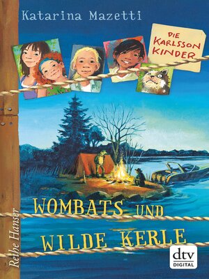 cover image of Die Karlsson-Kinder Wombats und wilde Kerle